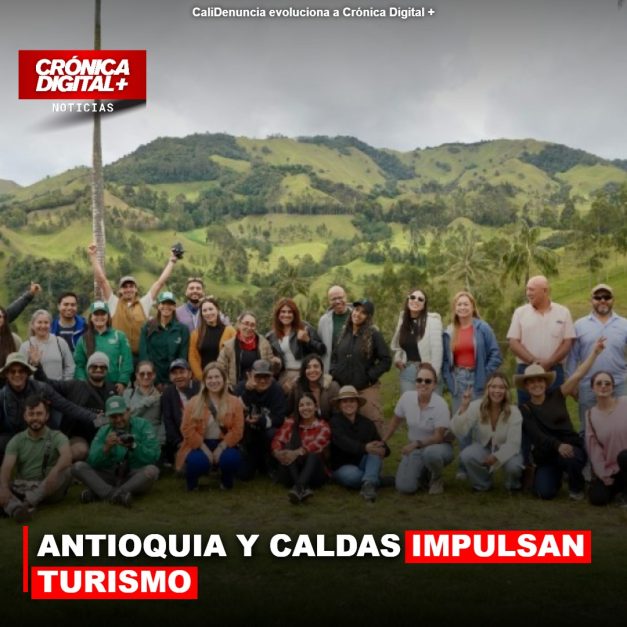 ANTIOQUIA Y CALDAS IMPULSAN TURISMO CON FAM TRIP