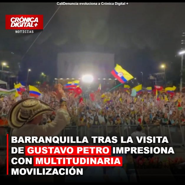 BARRANQUILLA TRAS LA VISITA DE GUSTAVO PETRO IMPRESIONA CON MULTITUDINARIA MOVILIZACIÓN