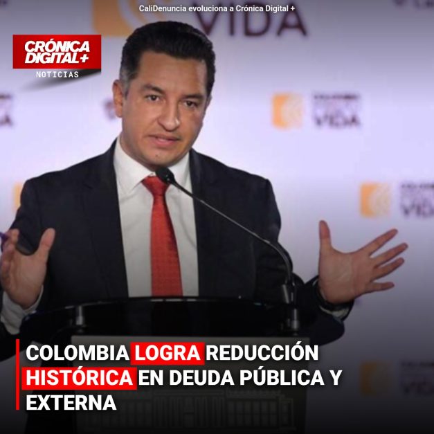 COLOMBIA LOGRA REDUCCIÓN HISTÓRICA EN DEUDA PÚBLICA Y EXTERNA