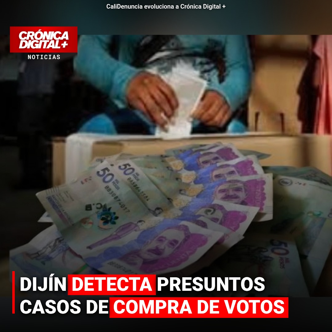 DIJÍN DETECTA PRESUNTOS CASOS DE COMPRA DE VOTOS