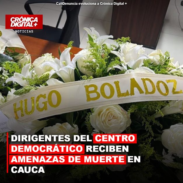DIRIGENTES DEL CENTRO DEMOCRÁTICO RECIBEN AMENAZAS DE MUERTE EN CAUCA