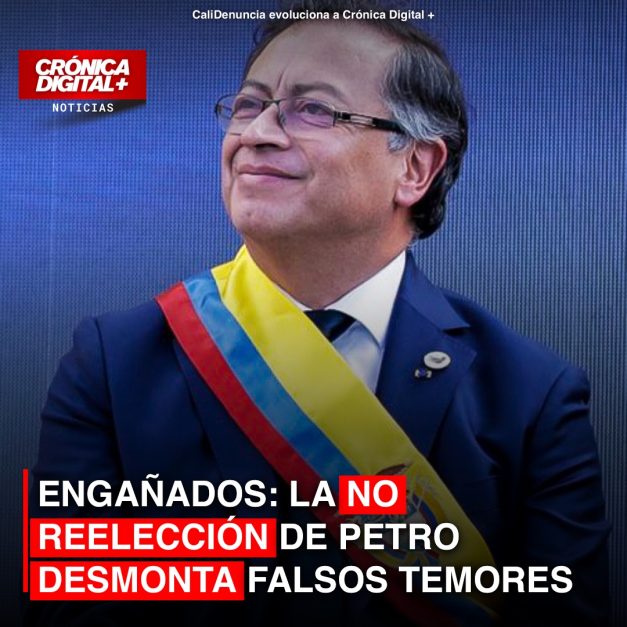 ENGAÑADOS: LA NO REELECCIÓN DE PETRO DESMONTA FALSOS TEMORES