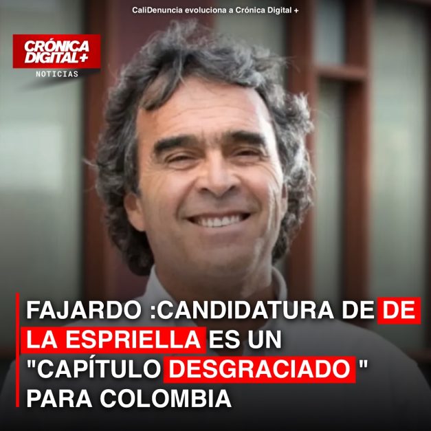 FAJARDO CALIFICA CANDIDATURA DE DE LA ESPRIELLA COMO «CAPÍTULO DESGRACIADO» PARA COLOMBIA
