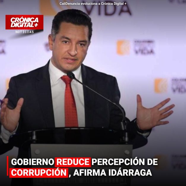 GOBIERNO REDUCE PERCEPCIÓN DE CORRUPCIÓN, AFIRMA IDÁRRAGA