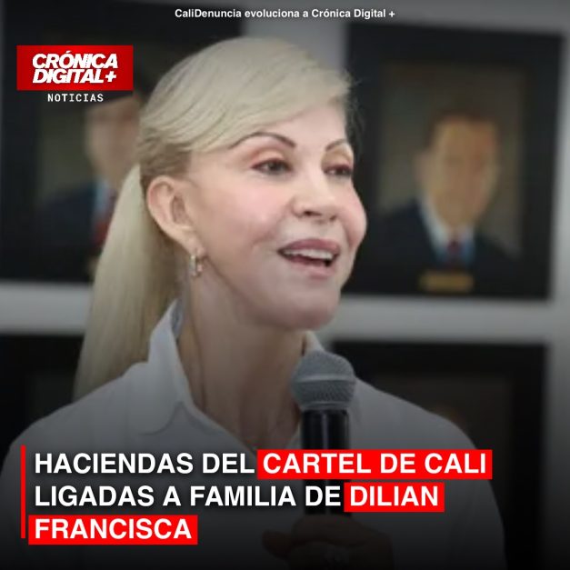 HACIENDAS DEL CARTEL DE CALI LIGADAS A FAMILIA DE DILIAN FRANCISCA