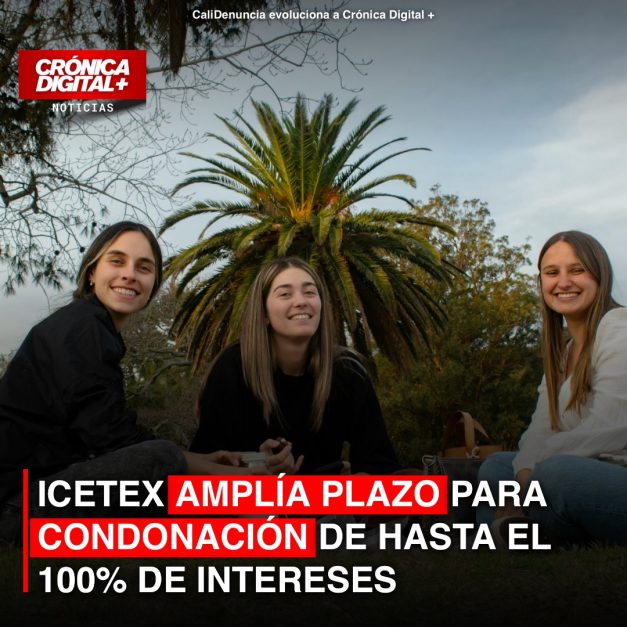 ICETEX AMPLÍA PLAZO PARA CONDONACIÓN DE HASTA EL 100% DE INTERESES