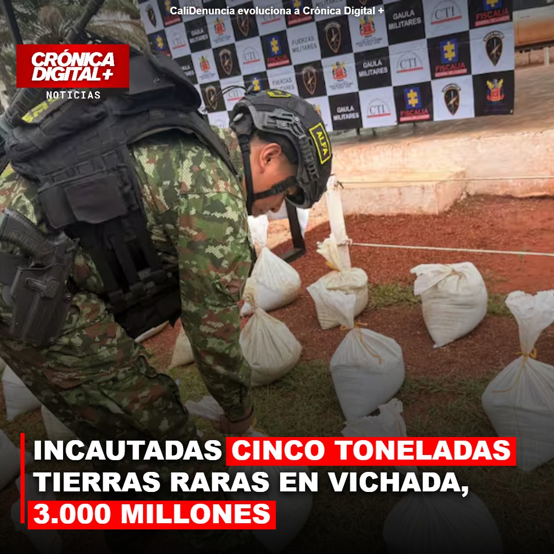 INCAUTADAS CINCO TONELADAS TIERRAS RARAS EN VICHADA, 3.000 MILLONES