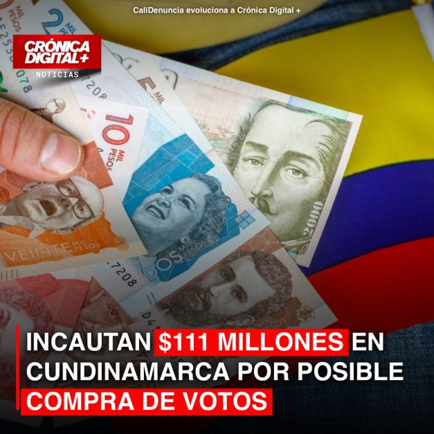 INCAUTAN $111 MILLONES EN CUNDINAMARCA POR POSIBLE COMPRA DE VOTOS