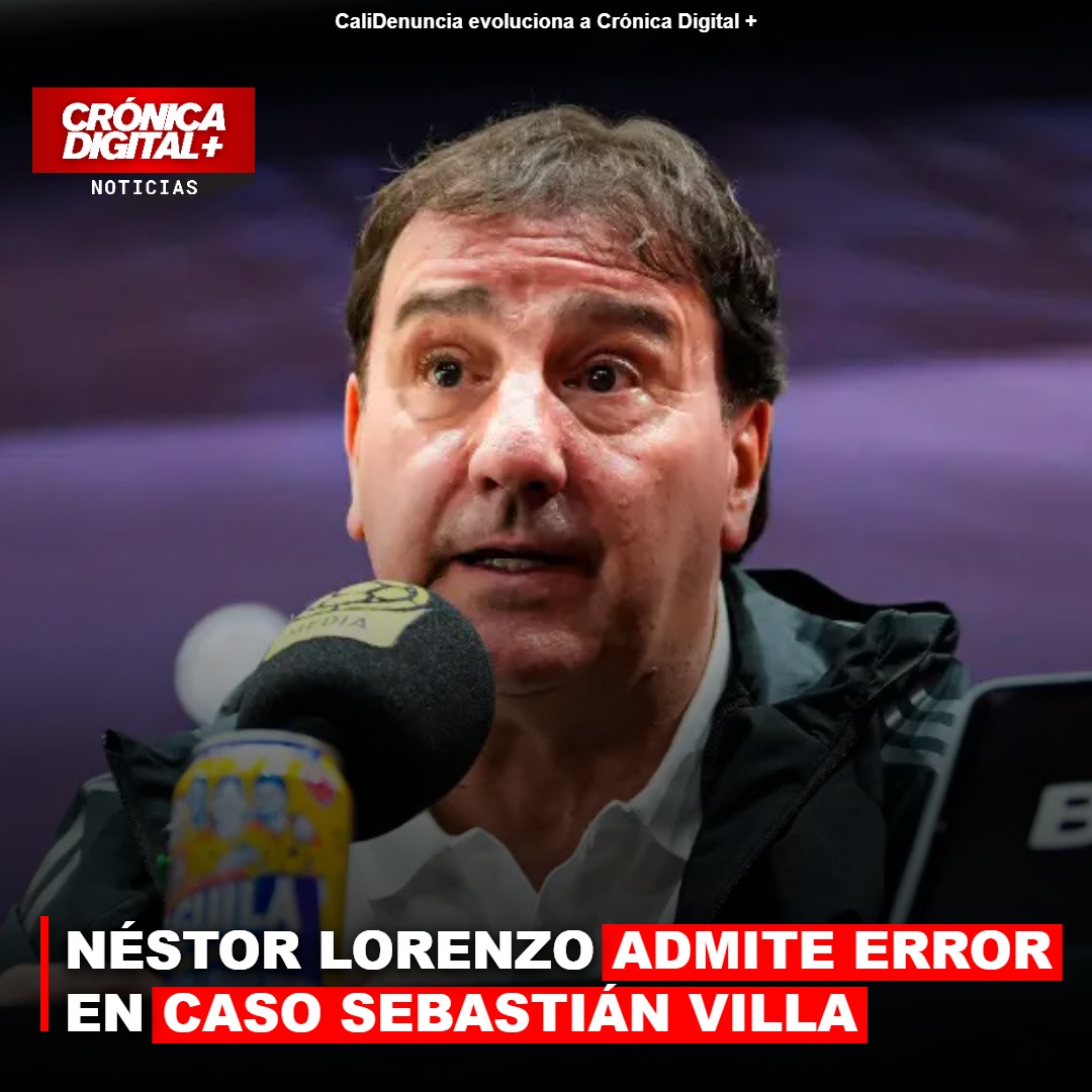 NÉSTOR LORENZO ADMITE ERROR EN CASO SEBASTIÁN VILLA
