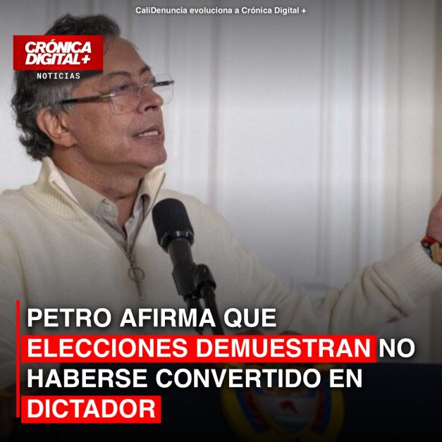 PETRO AFIRMA QUE ELECCIONES DEMUESTRAN NO HABERSE CONVERTIDO EN DICTADOR