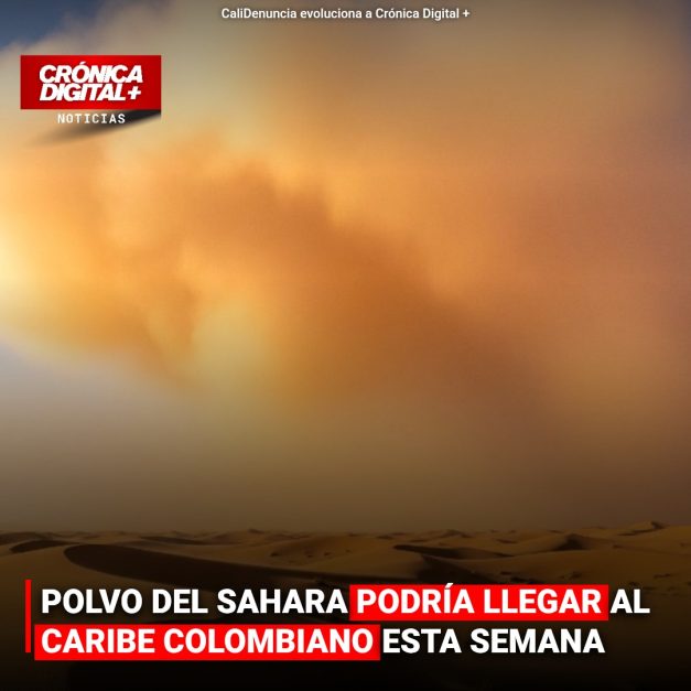 POLVO DEL SAHARA PODRÍA LLEGAR AL CARIBE COLOMBIANO ESTA SEMANA