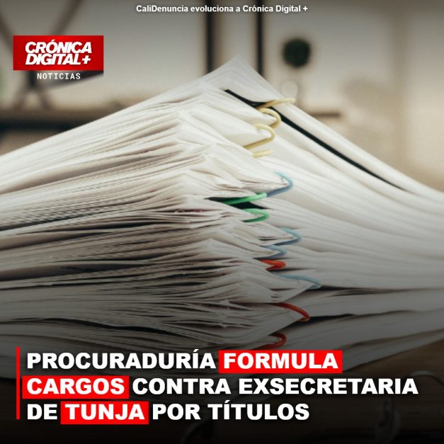PROCURADURÍA FORMULA CARGOS CONTRA EXSECRETARIA DE TUNJA POR TÍTULOS