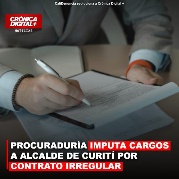 PROCURADURÍA IMPUTA CARGOS A ALCALDE DE CURITÍ POR CONTRATO IRREGULAR