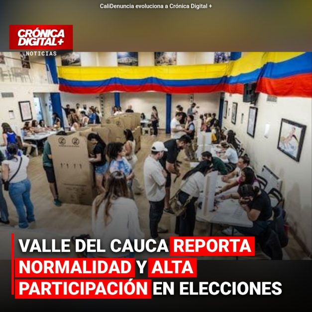 VALLE DEL CAUCA REPORTA NORMALIDAD Y ALTA PARTICIPACIÓN EN ELECCIONES