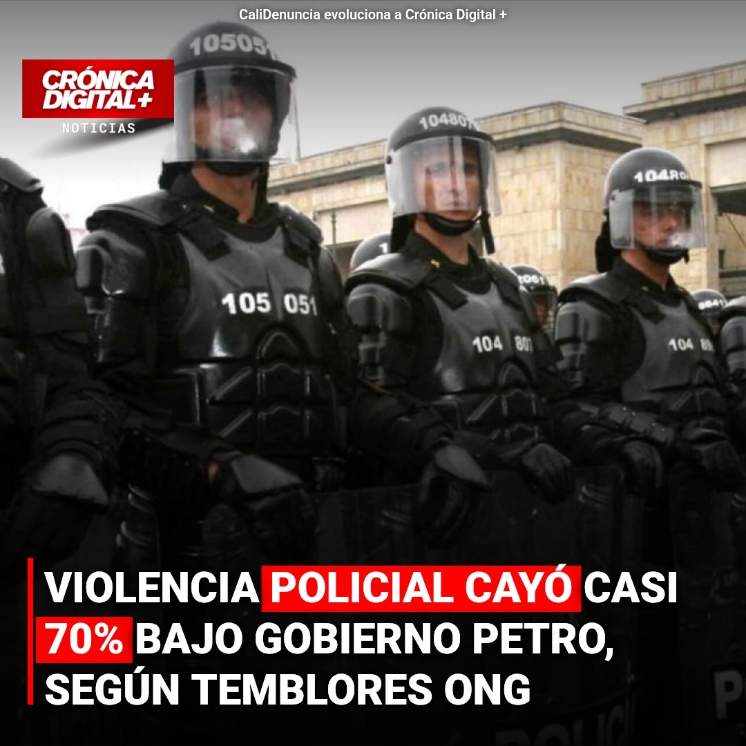 VIOLENCIA POLICIAL CAYÓ CASI 70% BAJO GOBIERNO PETRO, SEGÚN TEMBLORES ONG