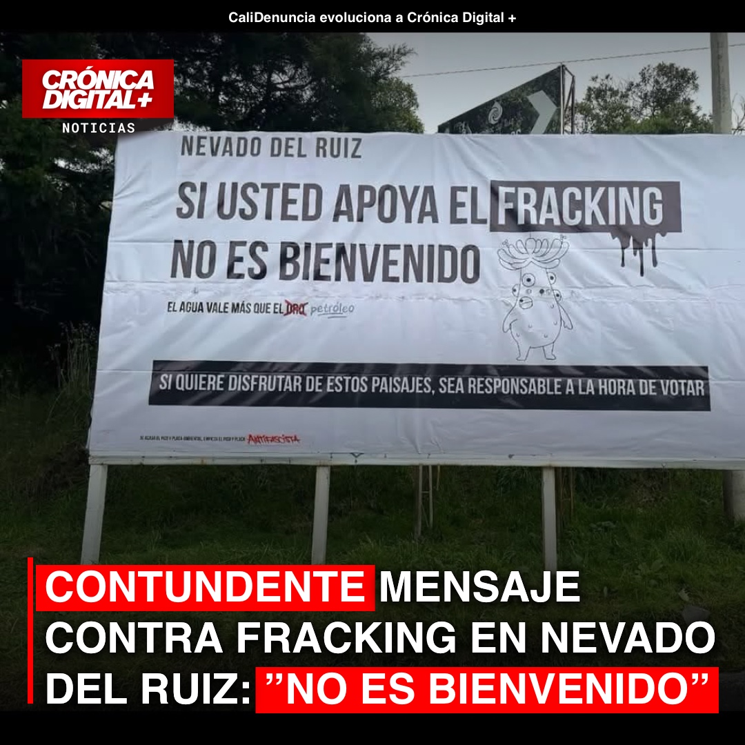 Activistas del Nevado del Ruiz rechazan vehementemente el fracking