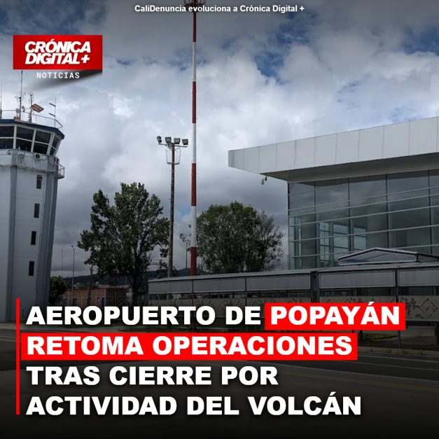 Aeropuerto de Popayán normaliza operaciones: Volcán Puracé bajo vigilancia