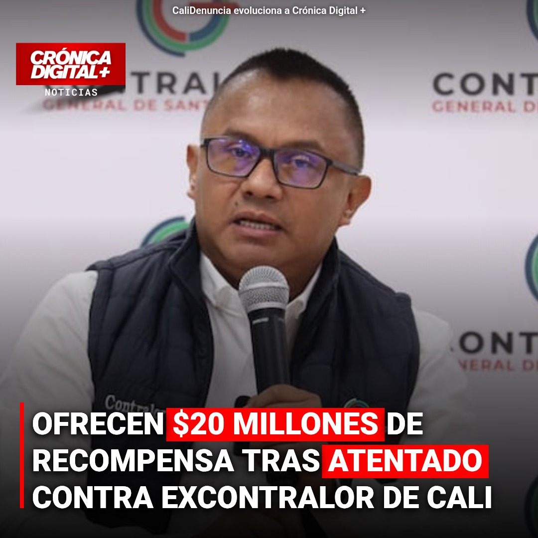 Alcaldía de Cali Ofrece $20 Millones por Información Tras Atentado a Excontralor