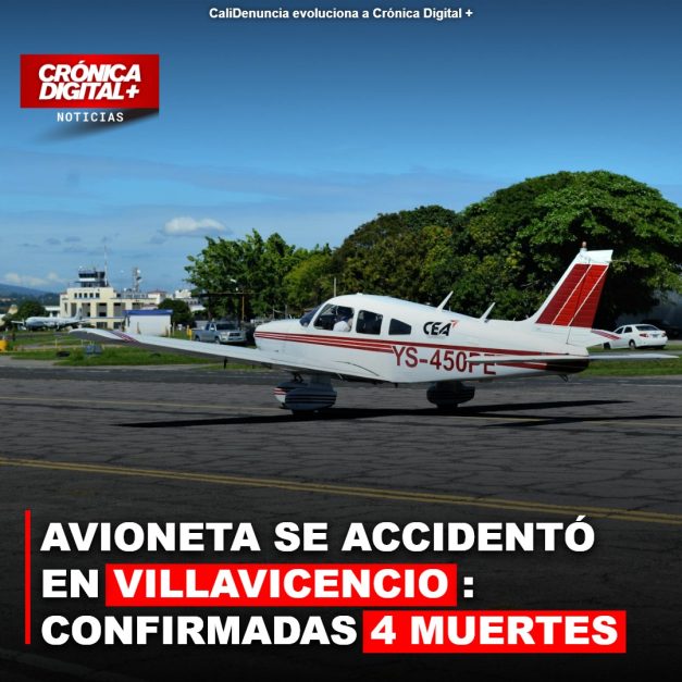 AVIONETA SE ACCIDENTÓ EN VILLAVICENCIO: CONFIRMADAS 4 MUERTES