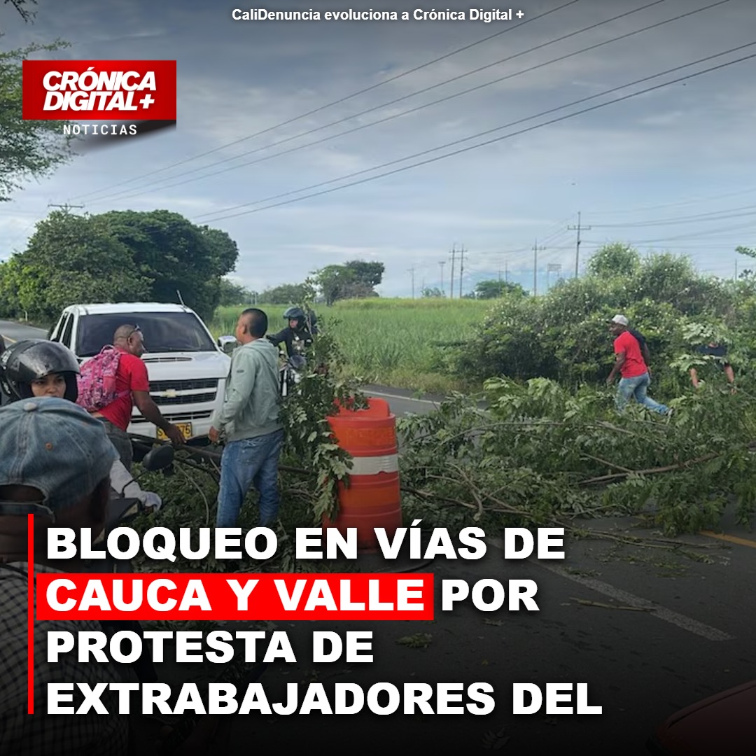 Bloqueo genera caos en Cauca y Valle por crisis de Ingenio La Cabaña