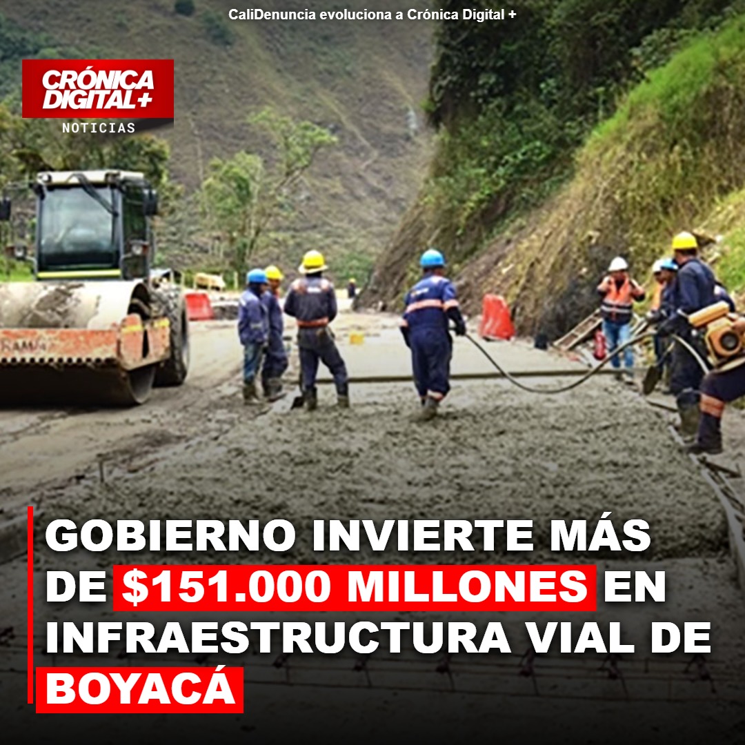 Boyacá: Inversión de $151.000 millones transforma infraestructura vial rural