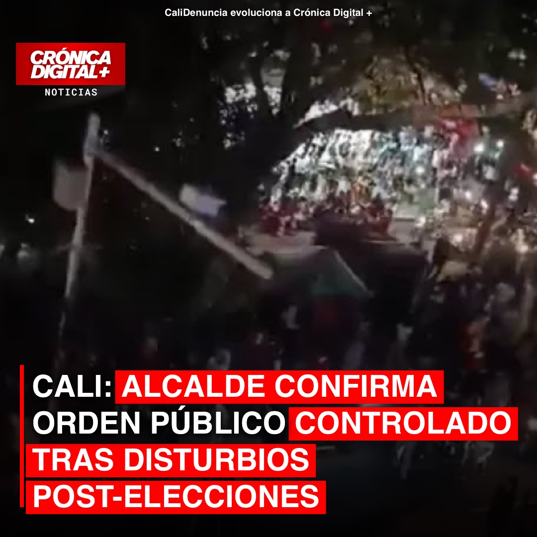Cali: Alejandro Eder Confirma Control tras Disturbios Post-Electorales