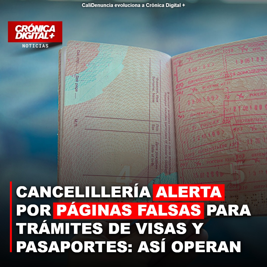 CANCELILLERÍA ALERTA POR PÁGINAS FALSAS PARA TRÁMITES DE VISAS Y PASAPORTES: ASÍ OPERAN LAS ESTAFAS EN LÍNEA