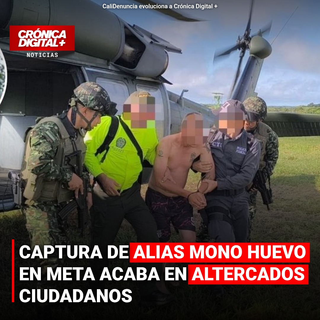 Captura de ‘Mono Huevo’ en Meta desata confrontación ciudadana