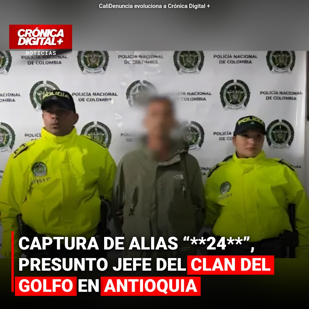 Capturado alias ’24’, presunto líder Clan del Golfo en Antioquia