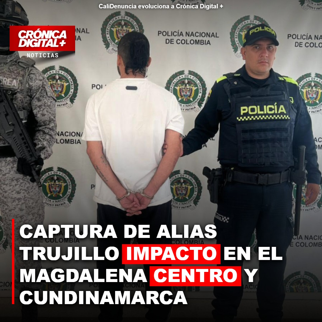 Capturan a ‘alias Trujillo’: Desarticulan red criminal en Magdalena Centro