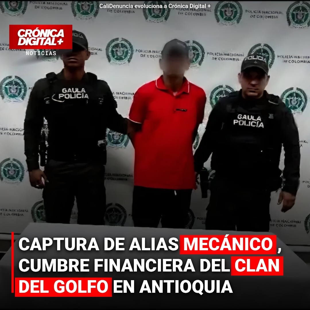 Capturan a ‘Mecánico’, presunto líder financiero del Clan del Golfo en Antioquia