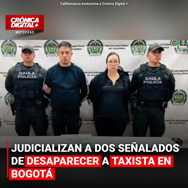 Capturan en Bogotá a dos presuntos responsables de desaparición forzada de taxista