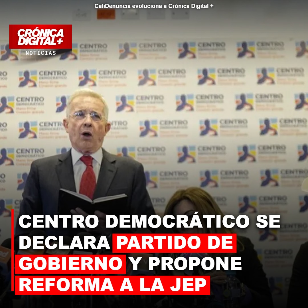 CENTRO DEMOCRÁTICO SE DECLARA PARTIDO DE GOBIERNO Y PROPONE REFORMA A LA JEP