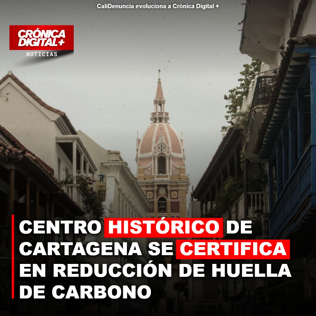 CENTRO HISTÓRICO DE CARTAGENA SE CERTIFICA EN REDUCCIÓN DE HUELLA DE CARBONO