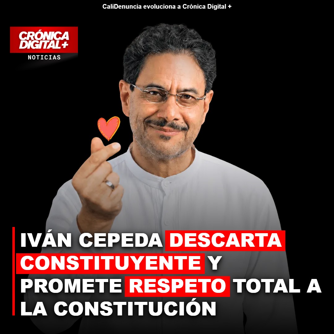 Cepeda Reafirma No a Constituyente y Promete Estricto Apego a la Carta Magna