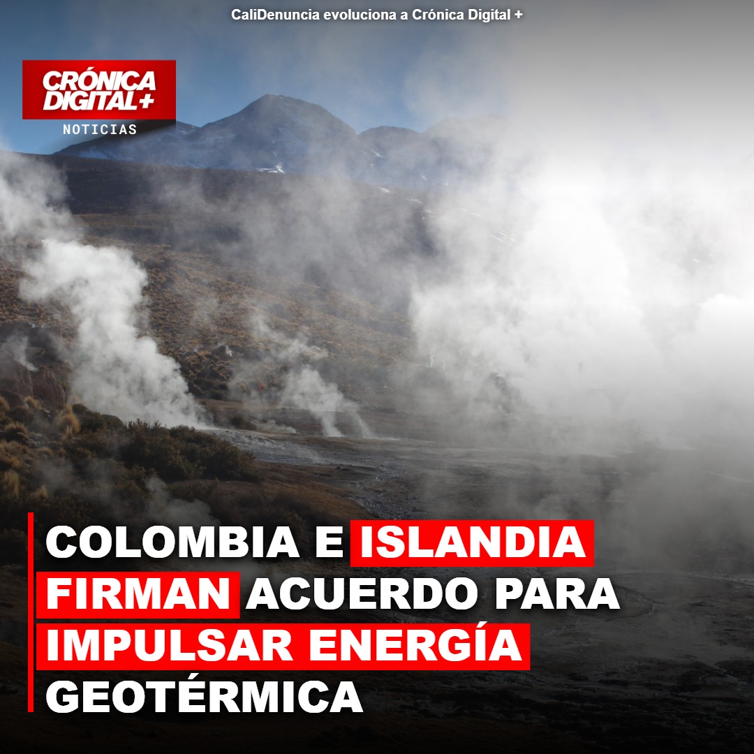 Colombia e Islandia: Acuerdo Histórico para Impulsar Energía Geotérmica