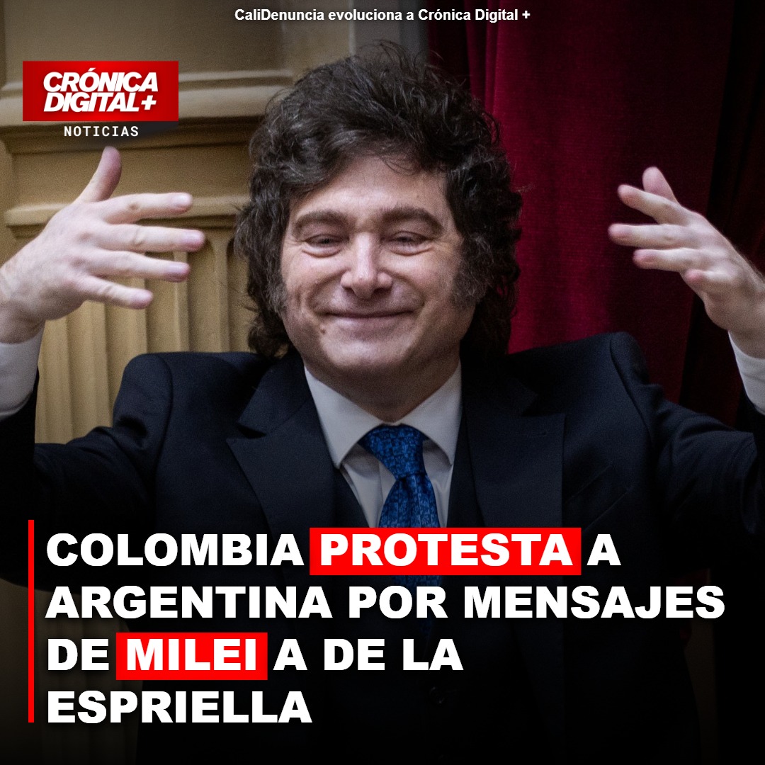 Colombia protesta a Argentina por respaldo de Milei a abogado De la Espriella