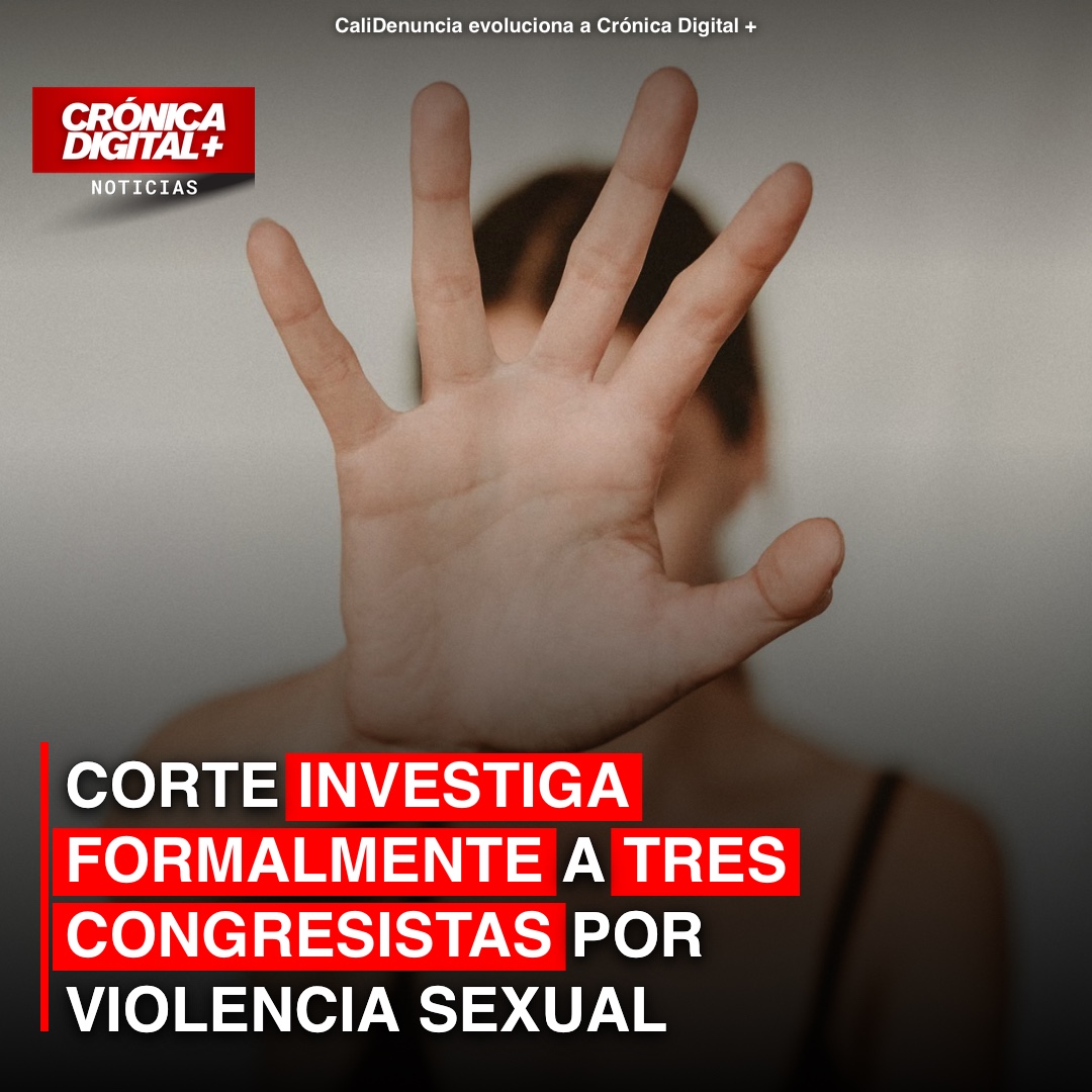 Corte Suprema investiga tres congresistas por presunta violencia sexual