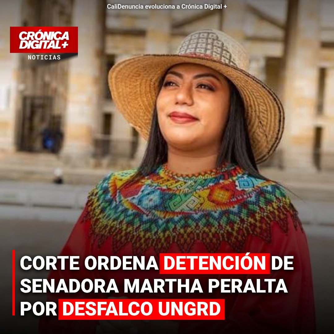 Corte Suprema Ordena Detención de Senadora Peralta por Caso UNGRD