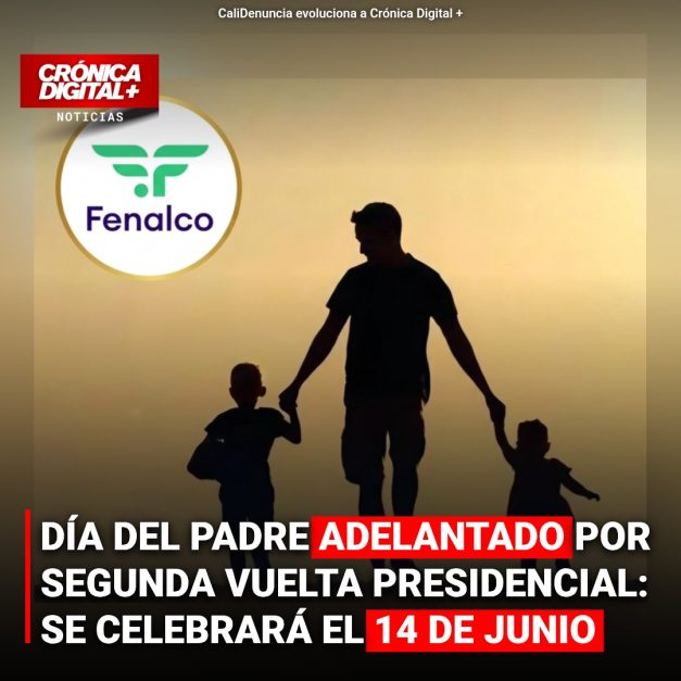 DÍA DEL PADRE ADELANTADO POR SEGUNDA VUELTA PRESIDENCIAL: SE CELEBRARÁ EL 14 DE JUNIO