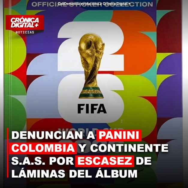 DENUNCIAN A PANINI COLOMBIA Y CONTINENTE S.A.S. POR ESCASEZ DE LÁMINAS DEL ÁLBUM DEL MUNDIAL 2026