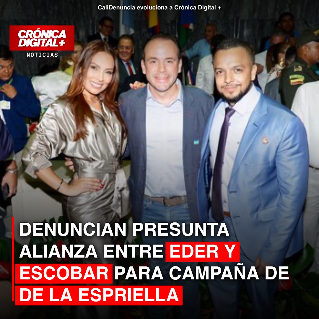 Denuncian Alianza Eder-Escobar por Campaña de la Espriella en Cali