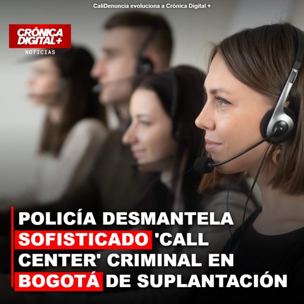 Desarticulan sofisticado ‘call center’ de suplantación bancaria en Bogotá