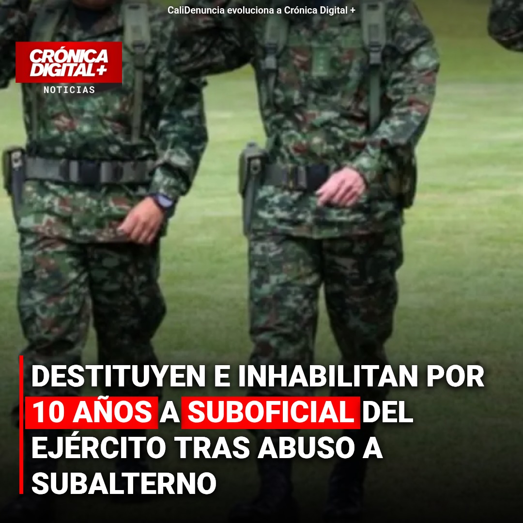 Destituido y vetado suboficial del Ejército por acoso sexual: Procuraduría actúa