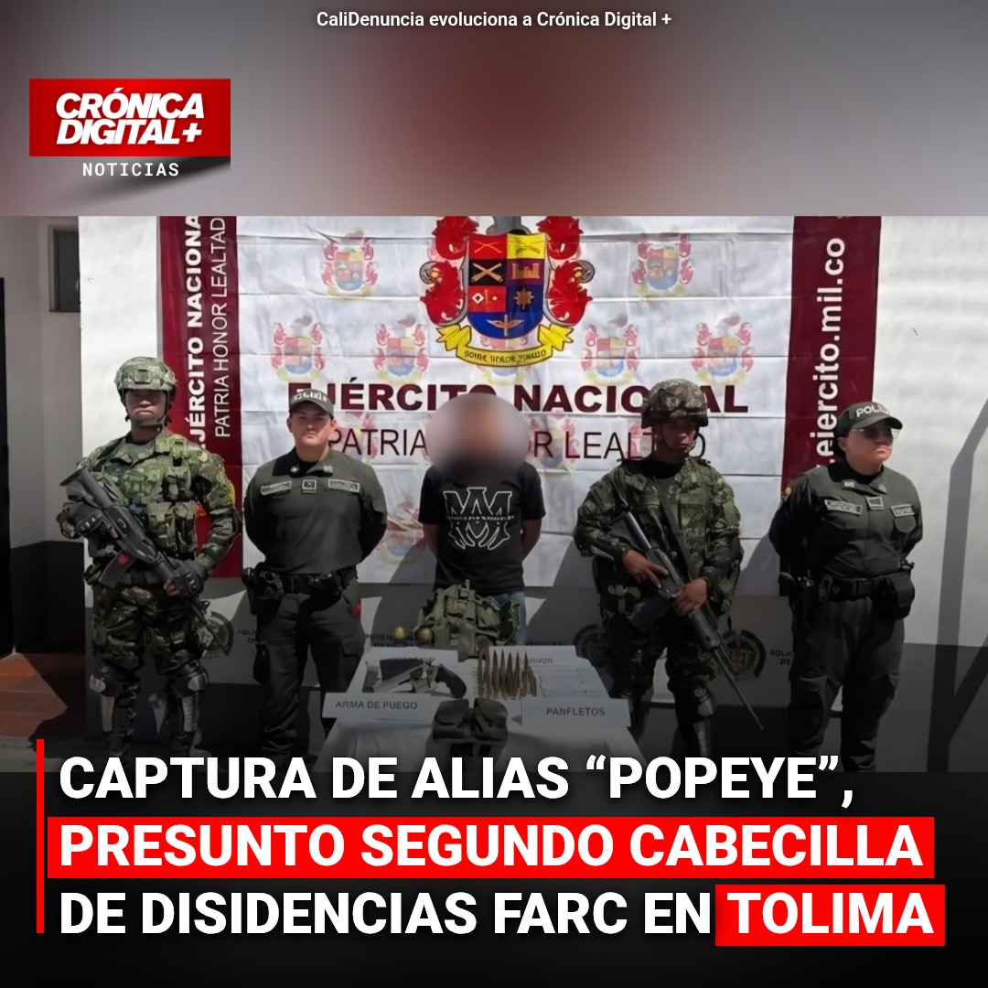 Disidencias FARC: Capturan a alias ‘Popeye’, segundo cabecilla en Tolima