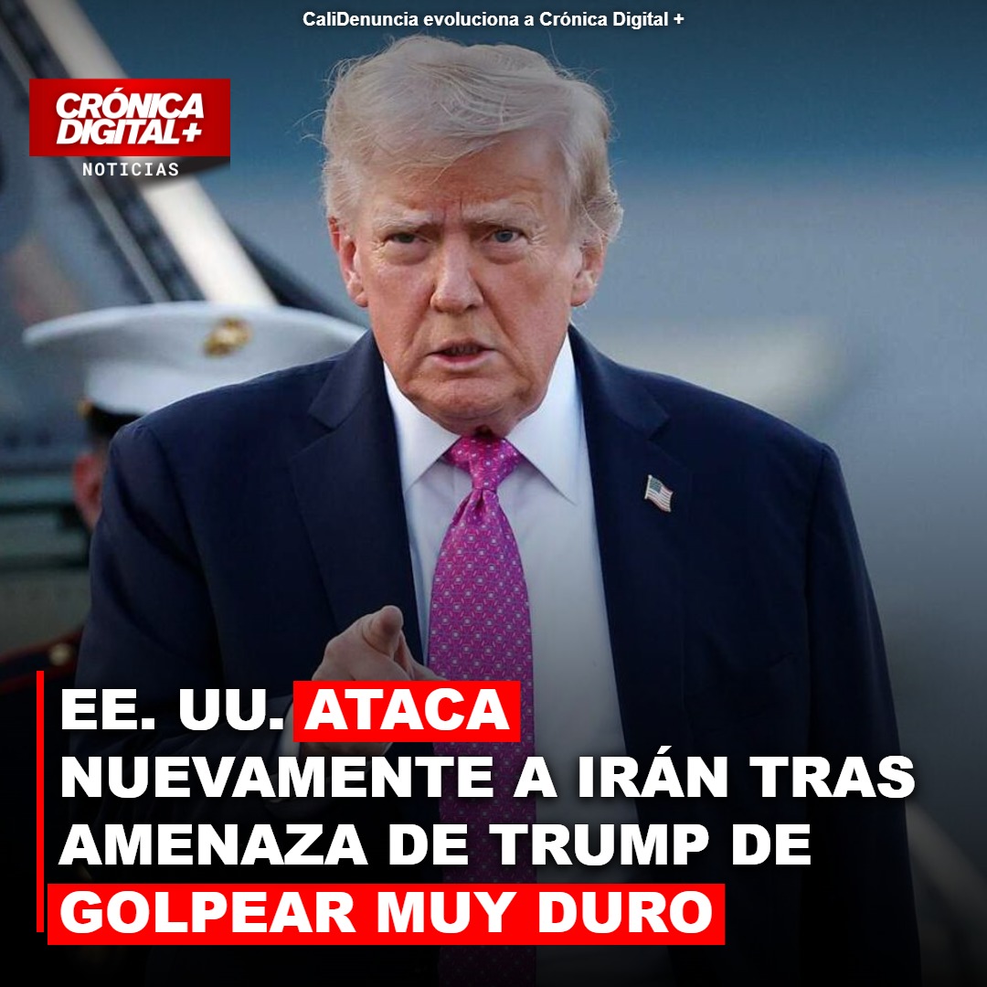 EE. UU. Reinicia Bombardeos en Irán Tras Advertencias de Trump
