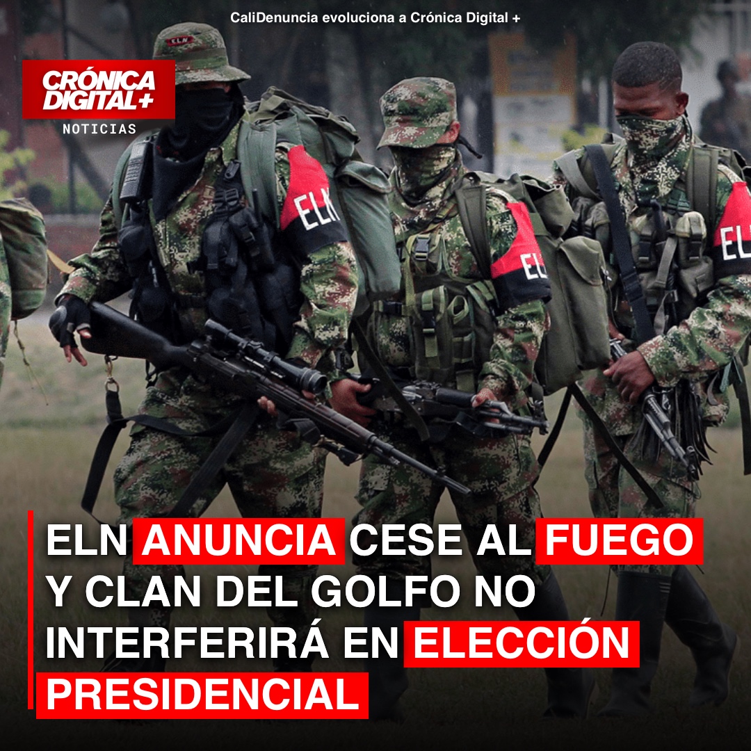 ELN y Clan del Golfo anuncian no interferir en segunda vuelta presidencial