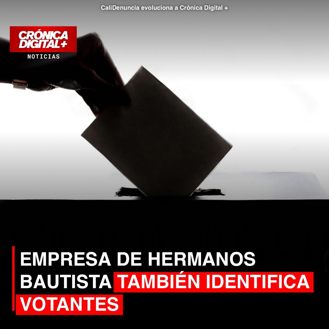Empresa ligada a hermanos Bautista también identifica votantes, revela Las2Orillas