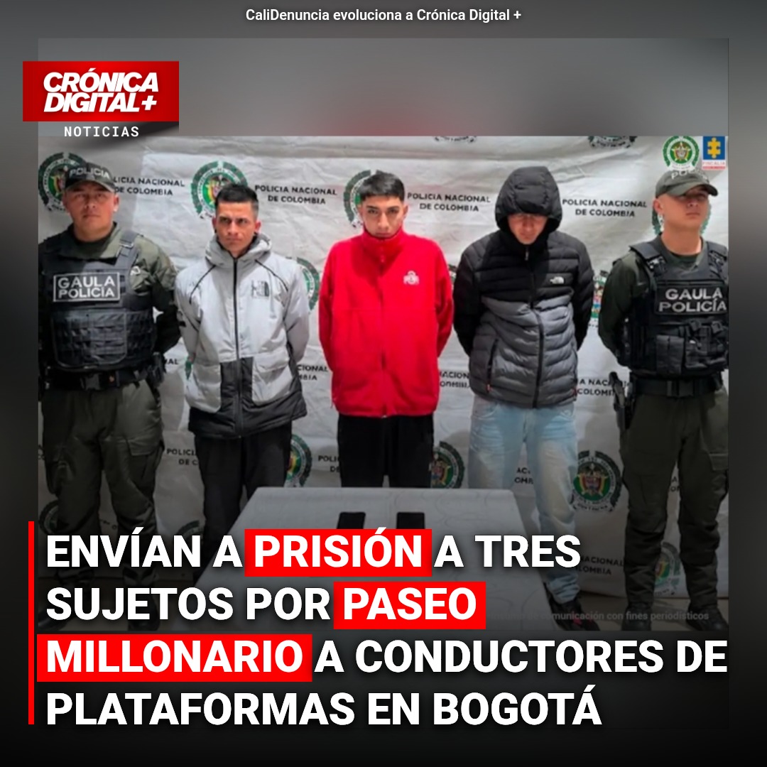 Envían a la cárcel a banda de ‘paseo millonario’ contra conductores de apps en Bogotá