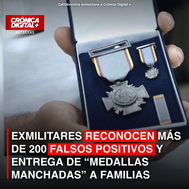EXMILITARES RECONOCEN MÁS DE 200 FALSOS POSITIVOS Y ENTREGA DE “MEDALLAS MANCHADAS” A FAMILIAS